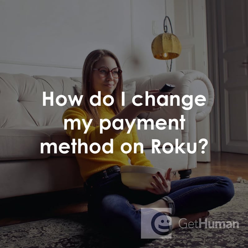 How Do I Change My Payment Method on Roku?
