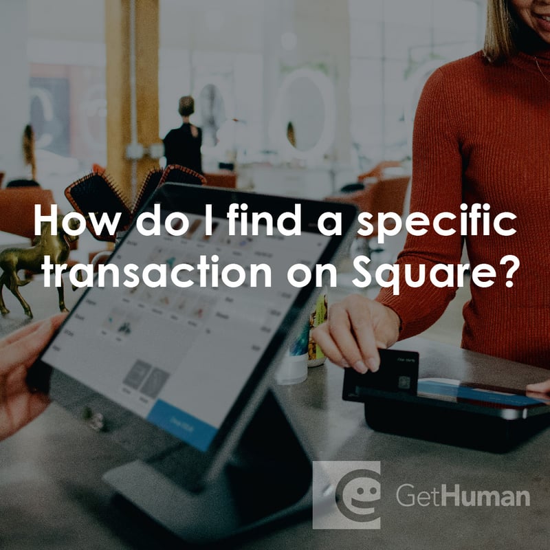 How Do I Find a Specific Transaction on Square?