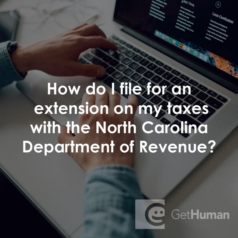 How Do I File for an Extension on My Taxes with the North Carolina Department of Revenue?