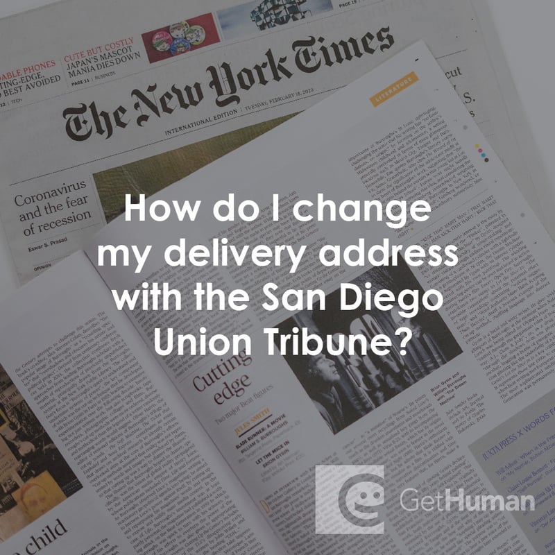 How Do I Change My Delivery Address with the San Diego Union Tribune?