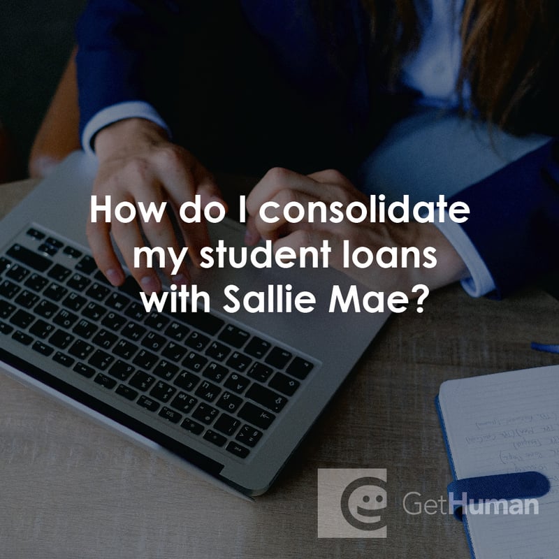 How Do I Consolidate My Student Loans with Sallie Mae?