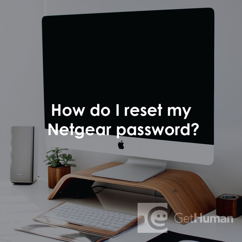 How Do I Reset My Netgear Password?