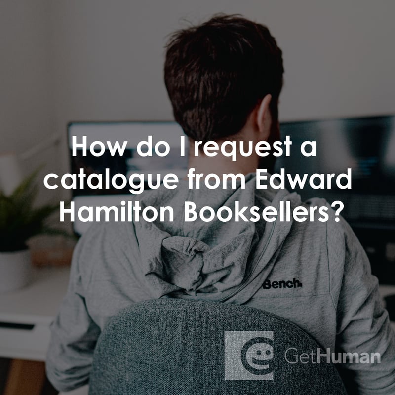 How Do I Request a Catalogue from Edward Hamilton Booksellers?