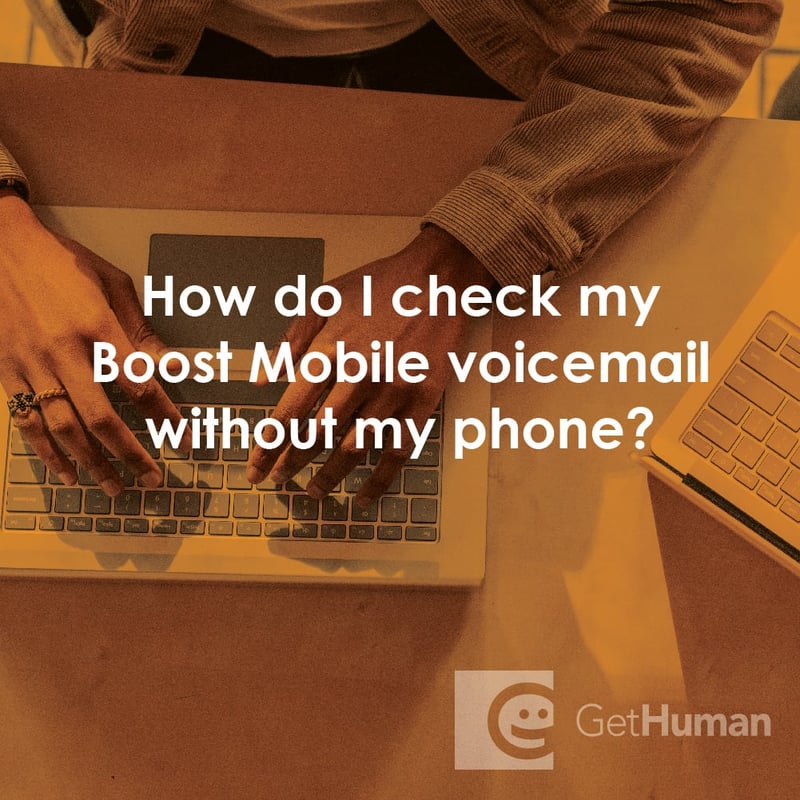 How Do I Check My Boost Mobile Voicemail Without My Phone?