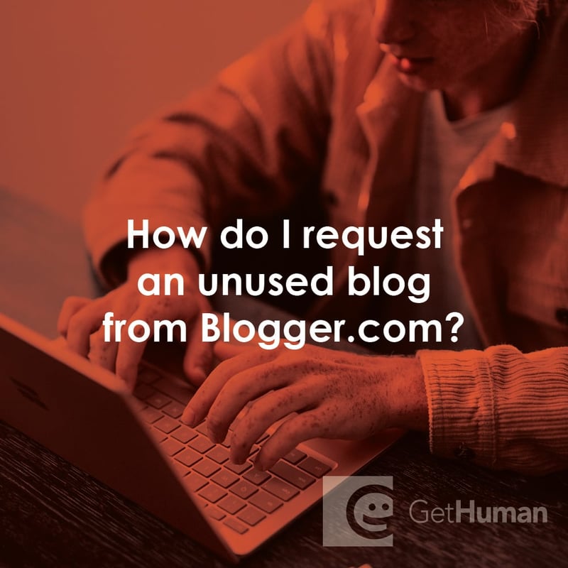 How Do I Request an Unused Blog from Blogger.com?