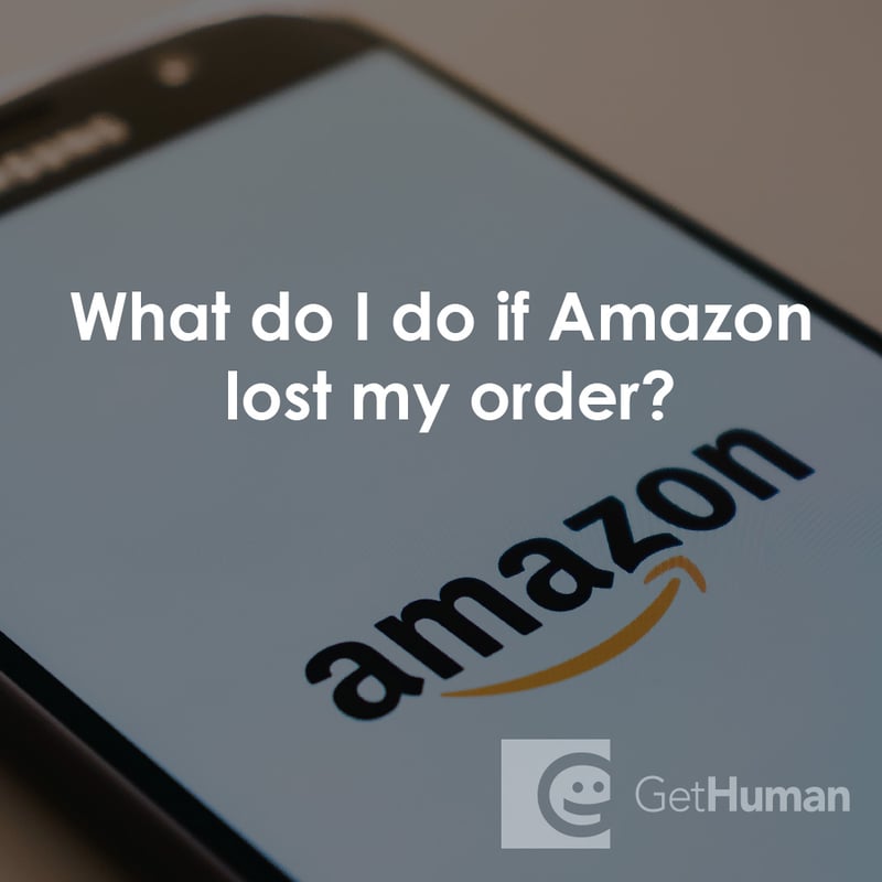 What Do I Do If Amazon Lost My Order?