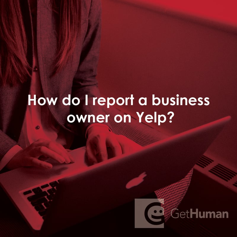 How Do I Report a Business Owner on Yelp?