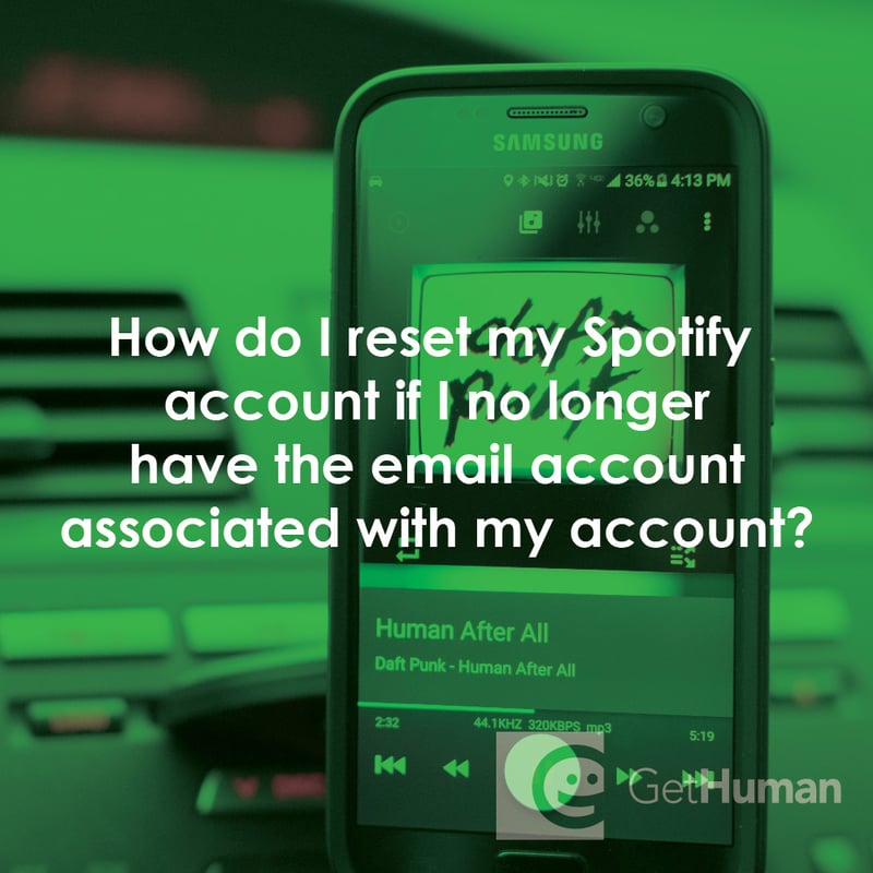 How Do I Reset My Spotify Account If I No Longer Have the Email Account Associated with My Account?