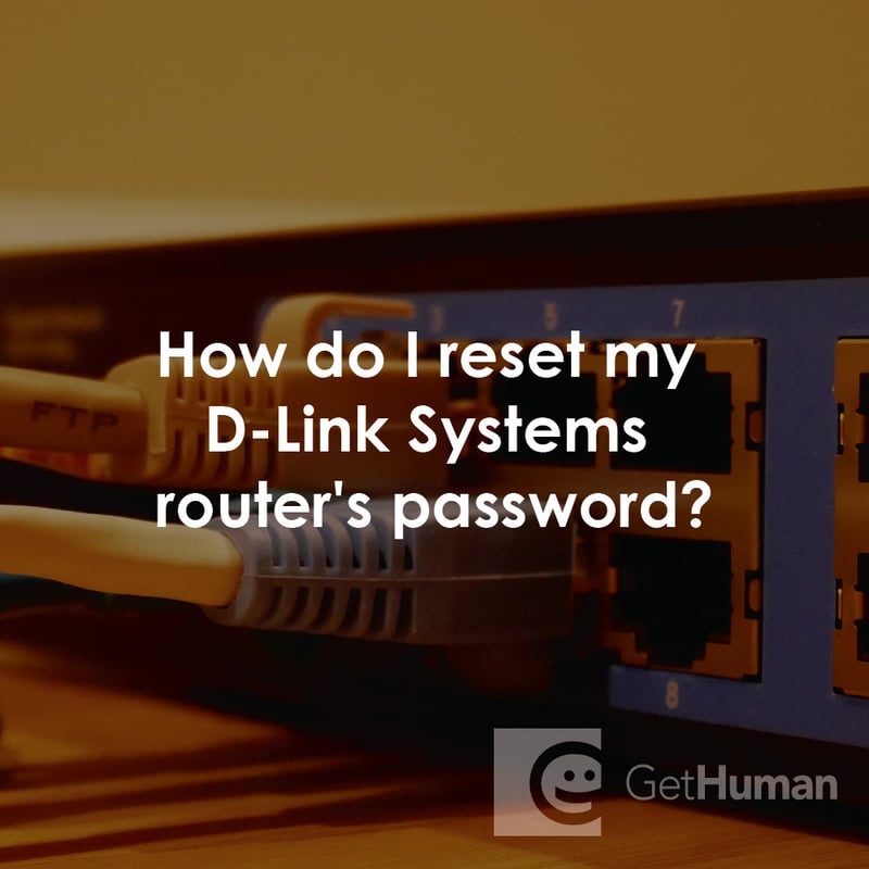 How Do I Reset My D-Link Systems Router's Password?