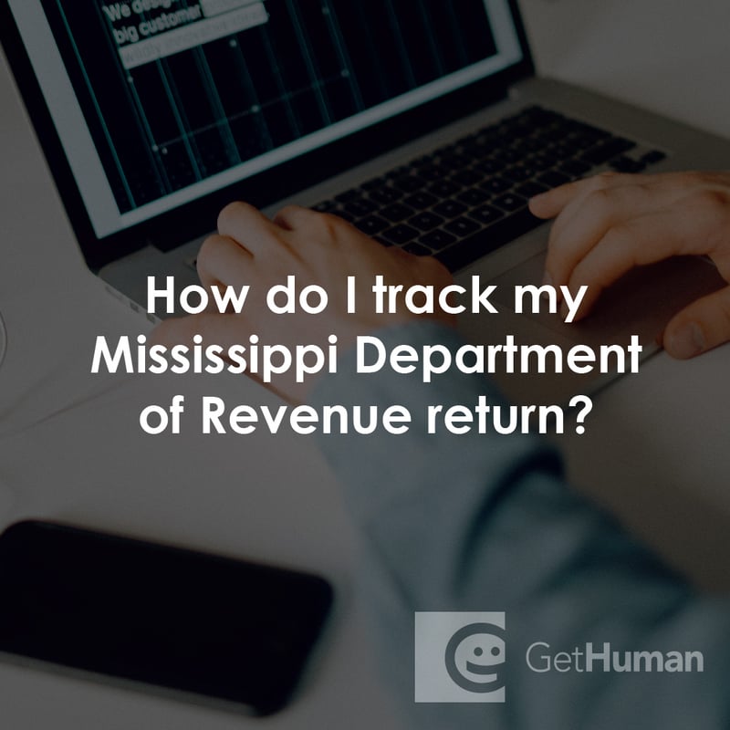 How Do I Track My Mississippi Department of Revenue Return?