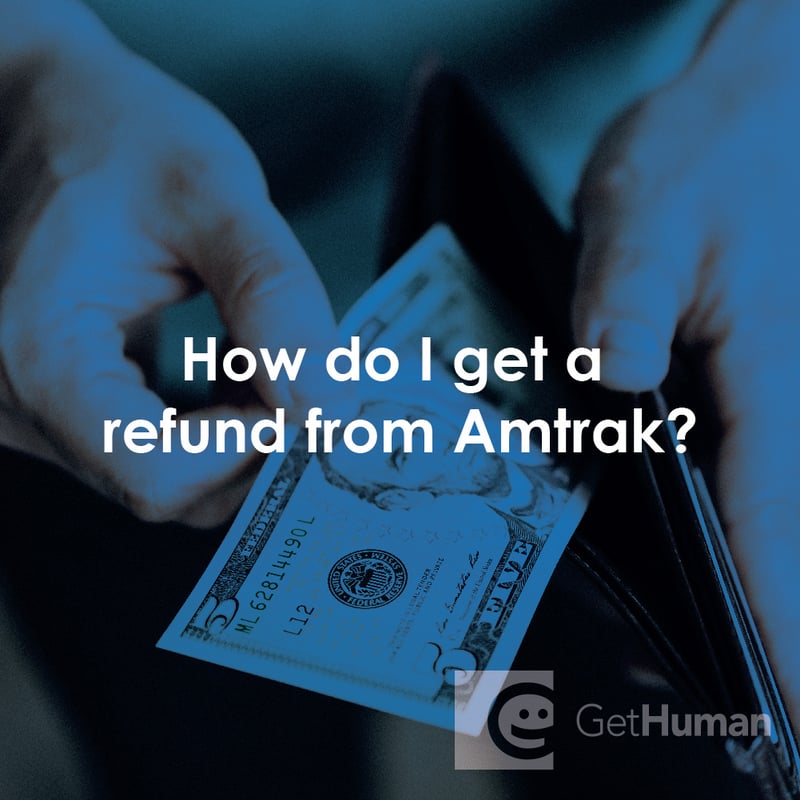 How Do I Get a Refund from Amtrak?