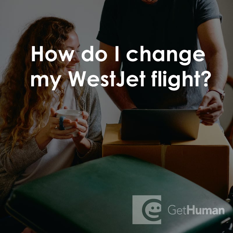 How Do I Change My WestJet Flight?