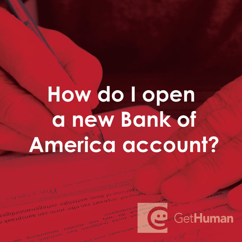 How Do I Open a New Bank of America Account?