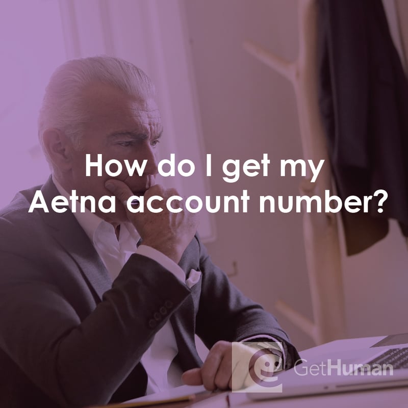 How Do I Get My Aetna Account Number?