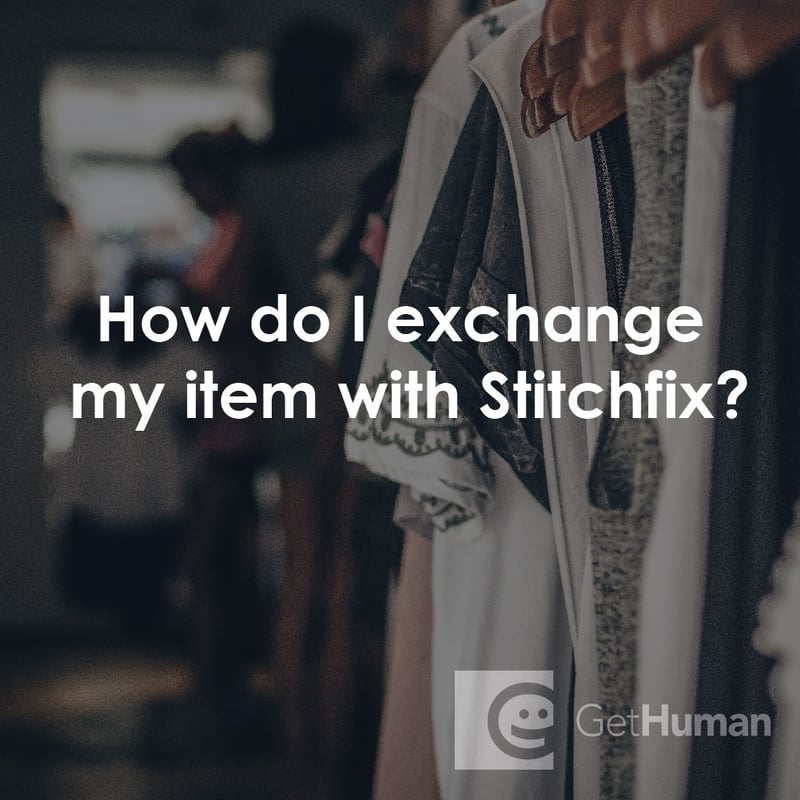 How Do I Exchange My Item with Stitchfix?