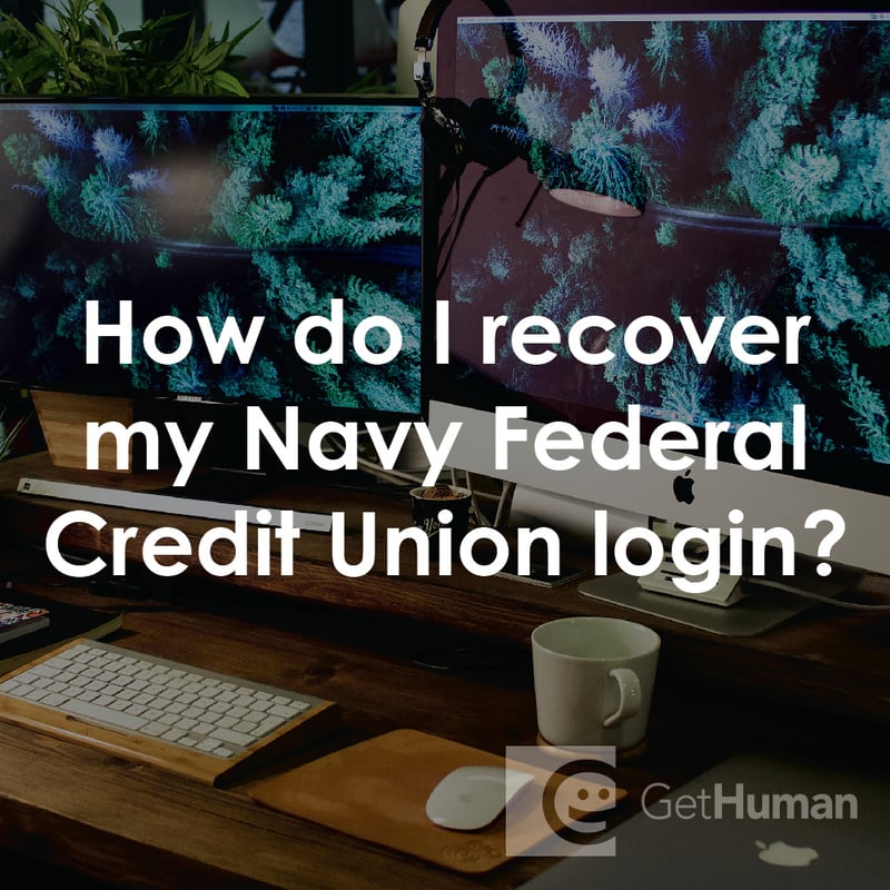 How Do I Recover My Navy Federal Credit Union Login?