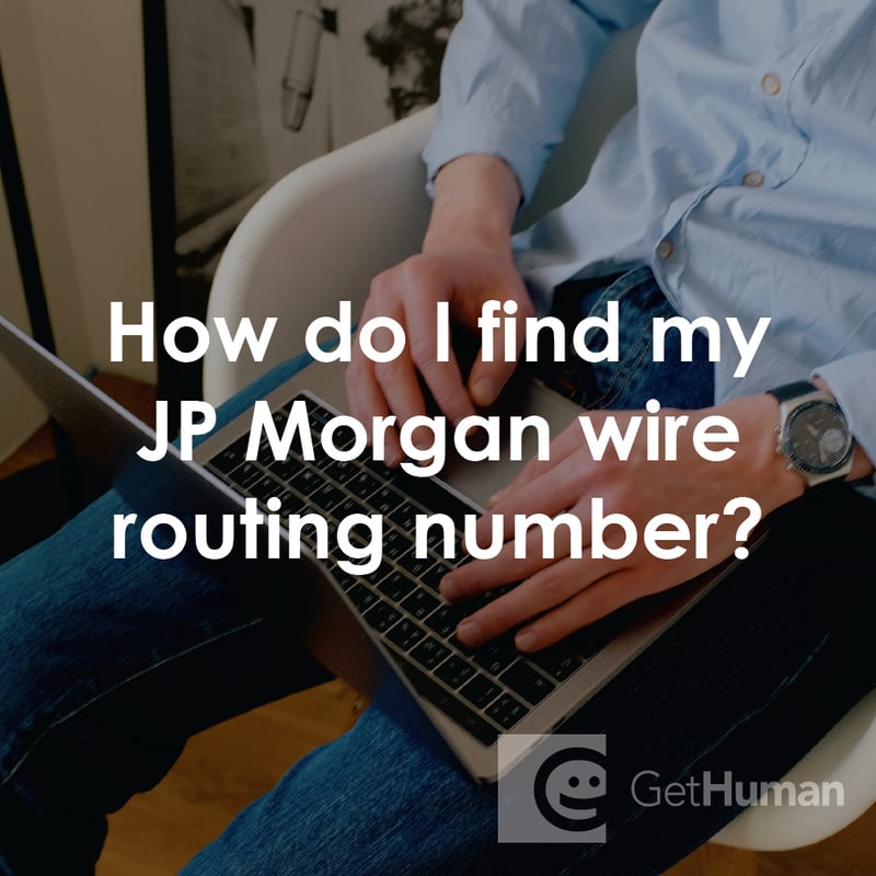 How Do I Find My Jp Morgan Wire Routing Number?