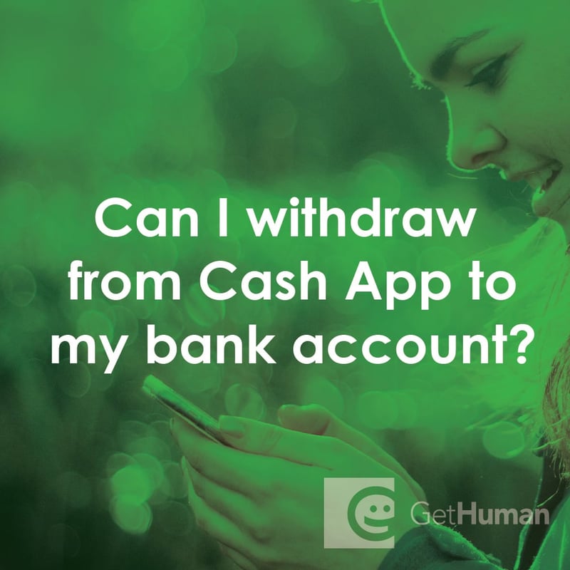 Can I Withdraw from Cash App to My Bank Account?