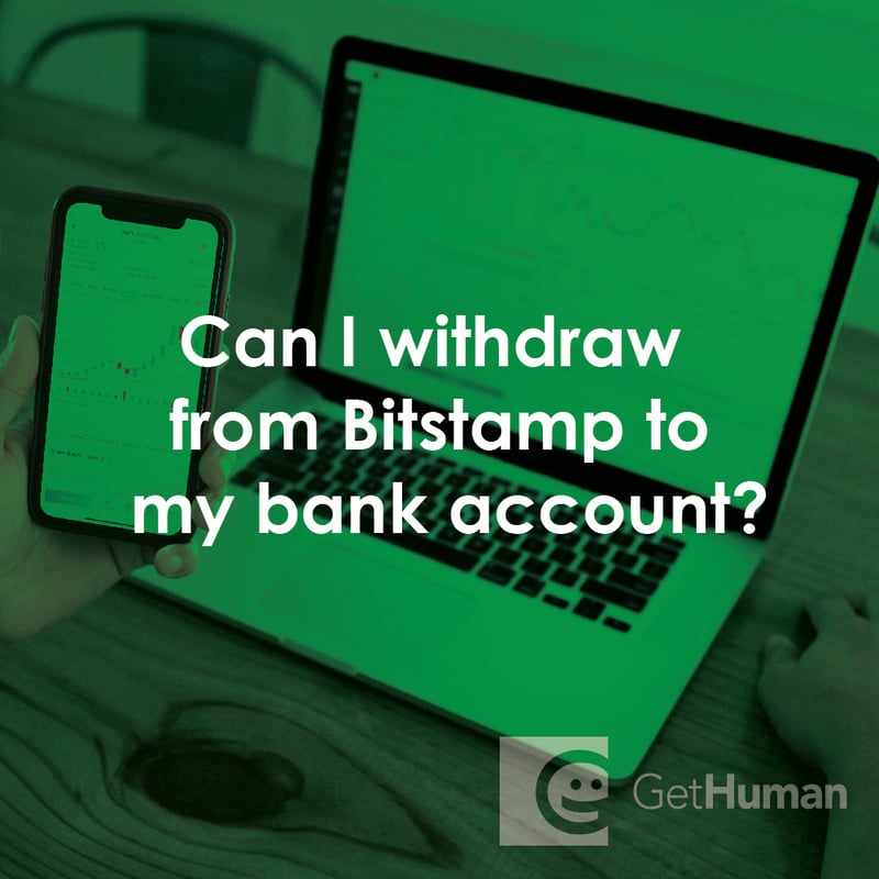 Can I Withdraw from Bitstamp to My Bank Account?