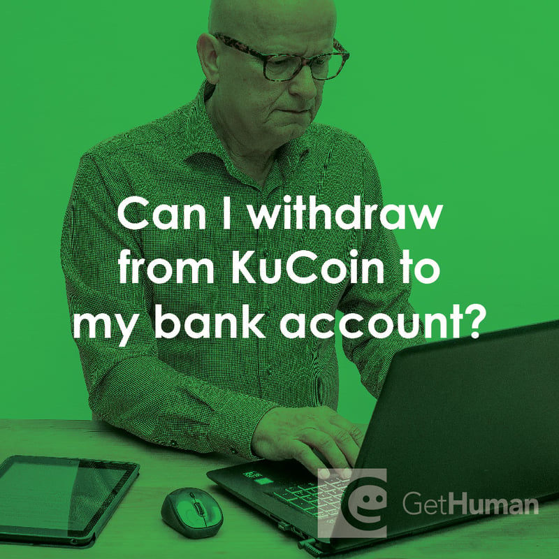 Can I Withdraw from KuCoin to My Bank Account?
