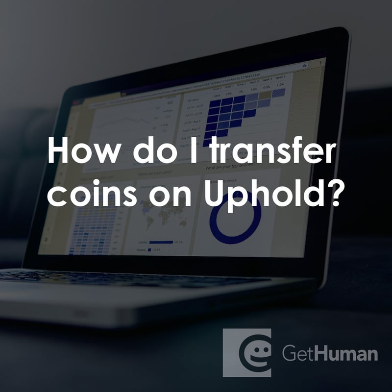 How Do I Transfer Coins on Uphold?
