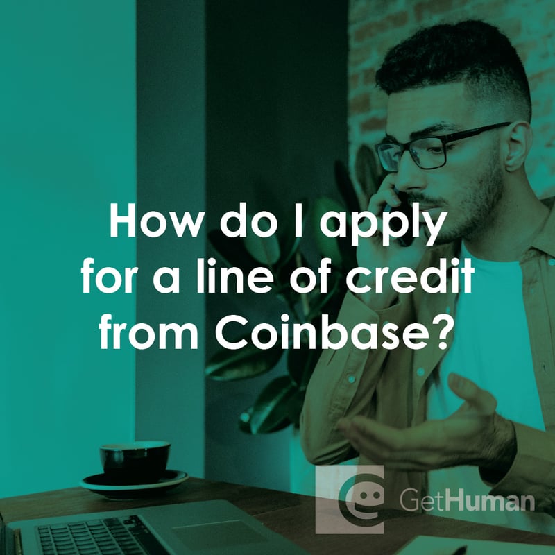 How Do I Apply for a Line of Credit from Coinbase?