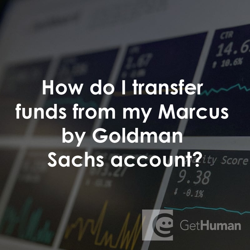 How Do I Transfer Funds from My Marcus by Goldman Sachs Account?