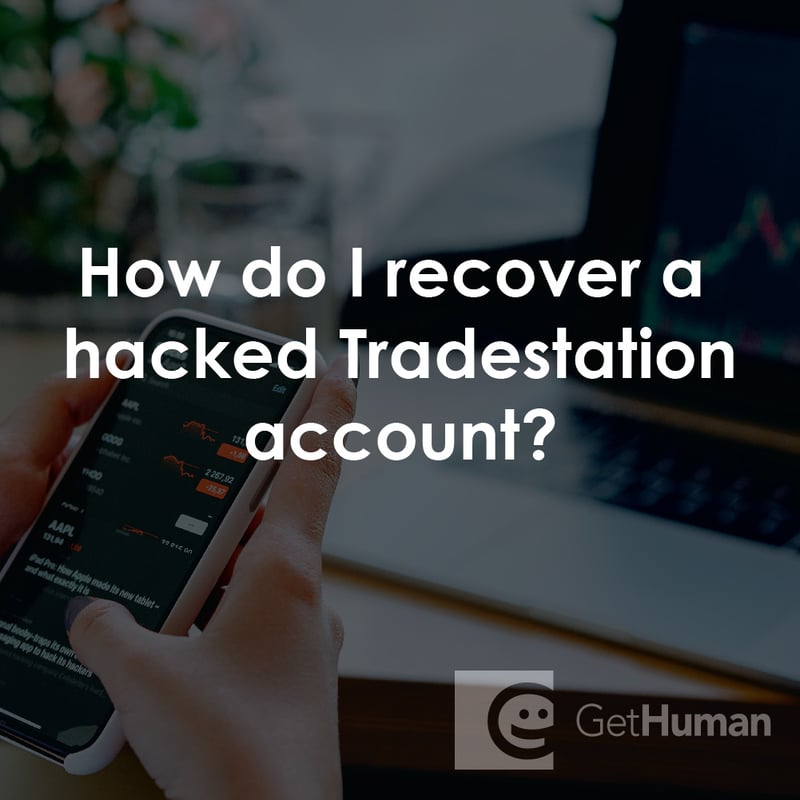 How Do I Recover a Hacked TradeStation Account?