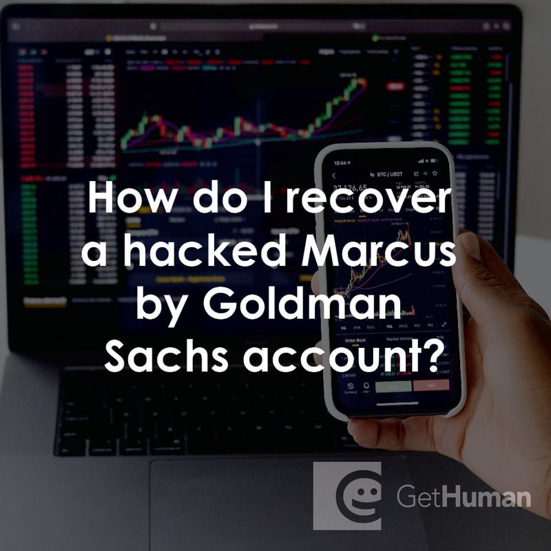 How Do I Recover a Hacked Marcus by Goldman Sachs Account?