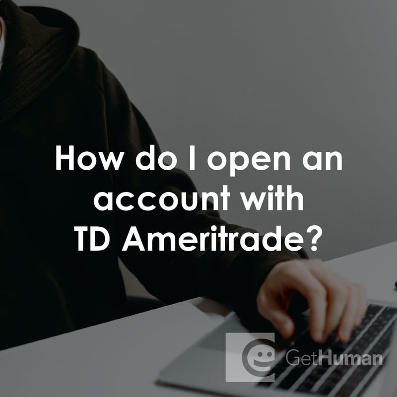 How Do I Open an Account with TD Ameritrade?