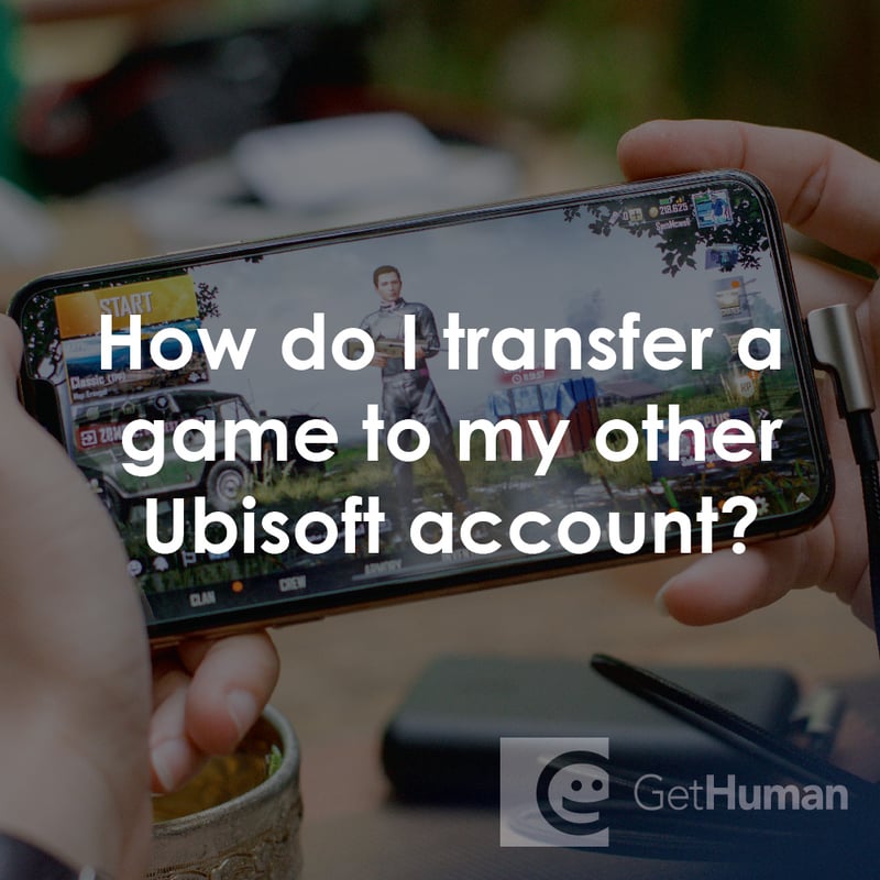 How Do I Transfer a Game to My Other Ubisoft Account?