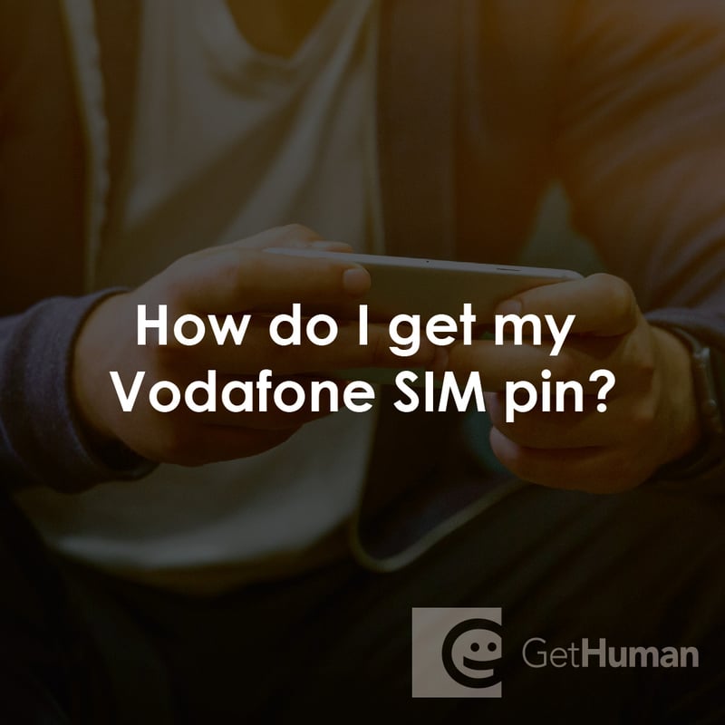 How Do I Get My Vodafone Sim Pin?