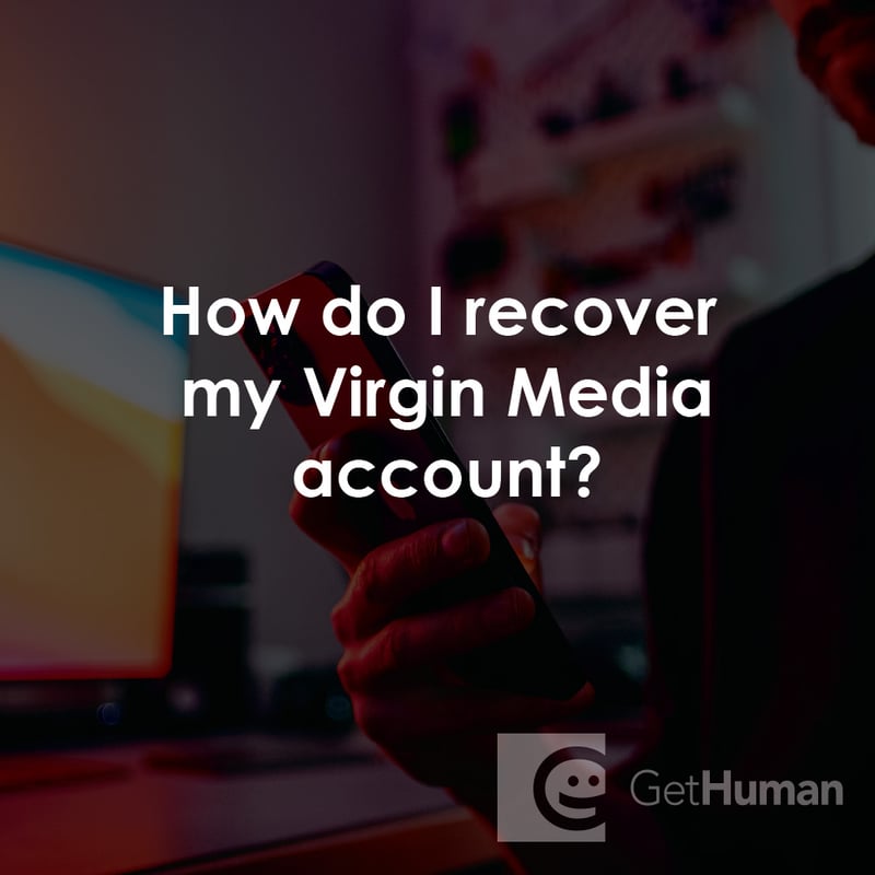 How Do I Recover My Virgin Media Account?