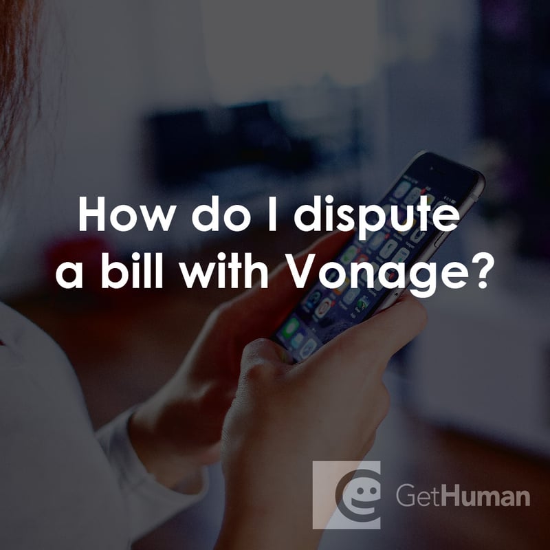 How Do I Dispute a Bill with Vonage?