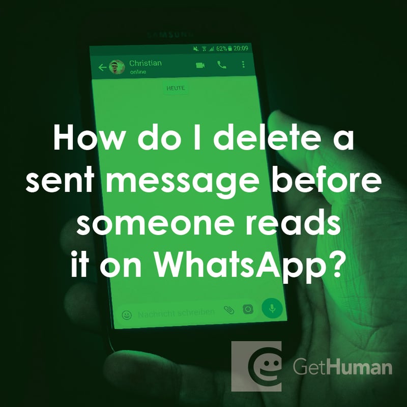 How Do I Delete a Sent Message Before Someone Reads It on WhatsApp?
