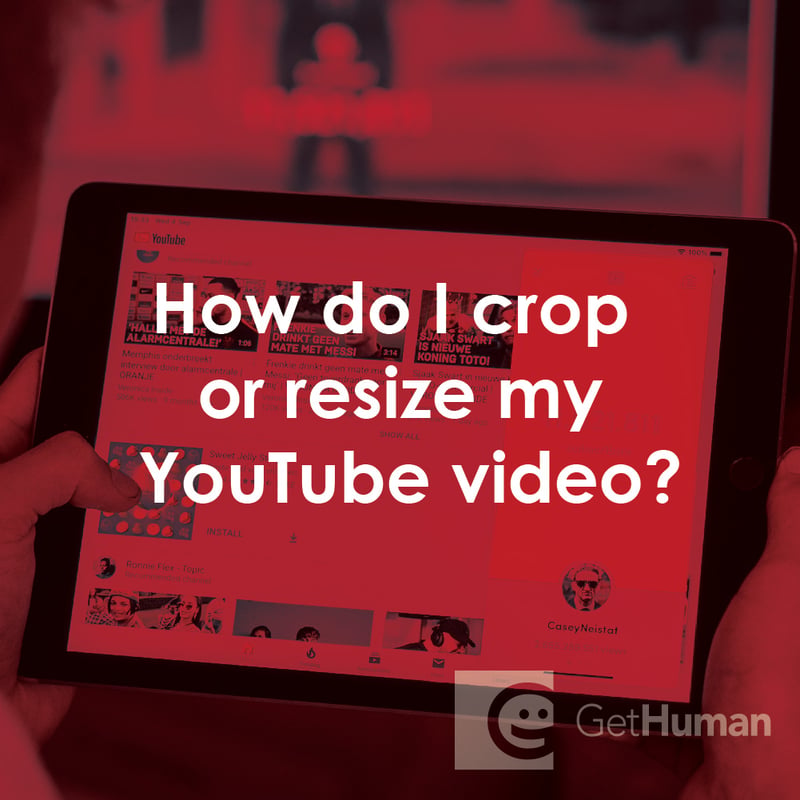 How Do I Crop or Resize My YouTube Video?