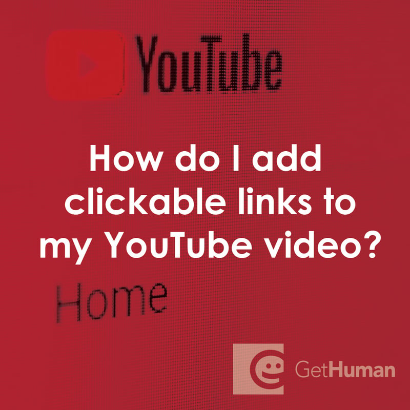 How Do I Add Clickable Links to My YouTube Video?