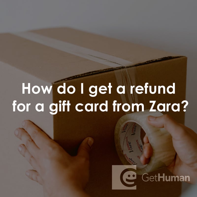 How Do I Get a Refund for a Gift Card from Zara?