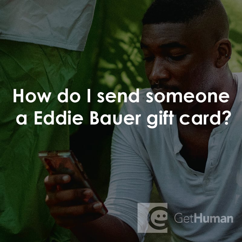 How Do I Send Someone a Eddie Bauer Gift Card?