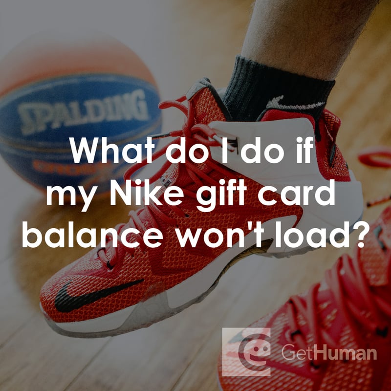 What Do I Do If My Nike Gift Card Balance Won't Load?