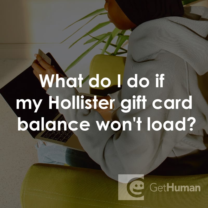 What Do I Do If My Hollister Gift Card Balance Won't Load?
