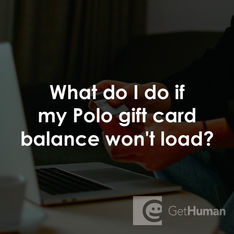 What Do I Do If My Polo Gift Card Balance Won't Load?