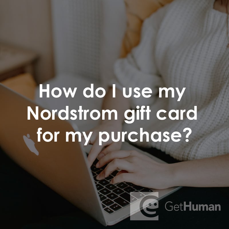 How Do I Use My Nordstrom Gift Card for My Purchase?