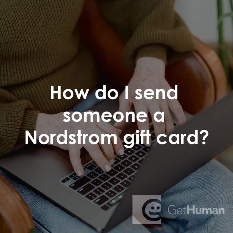 How Do I Send Someone a Nordstrom Gift Card?