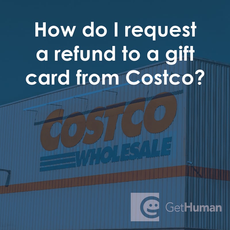 How Do I Request a Refund to a Gift Card from Costco?