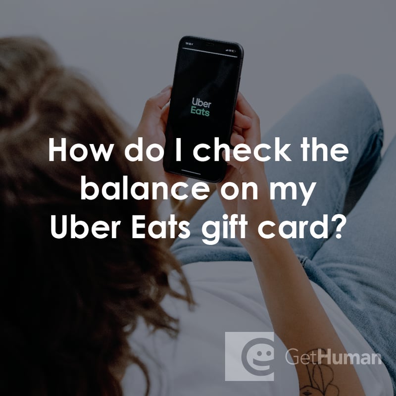 How Do I Check the Balance on My Uber Eats Gift Card?