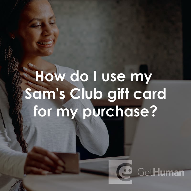 How to Use Your Sam's Club Gift Card for a Purchase