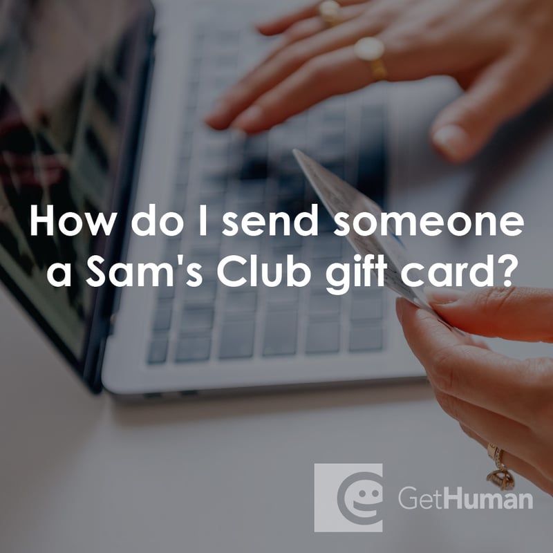 How Do I Send Someone a Sam’s Club Gift Card?