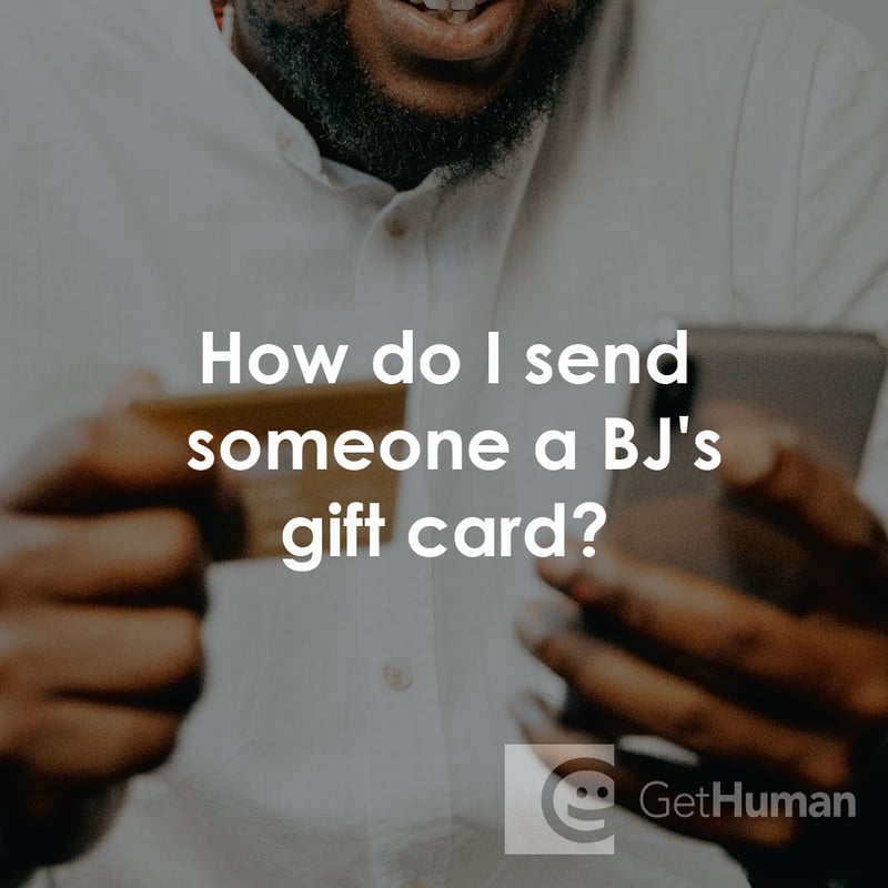 How Do I Send Someone a Bj's Gift Card?