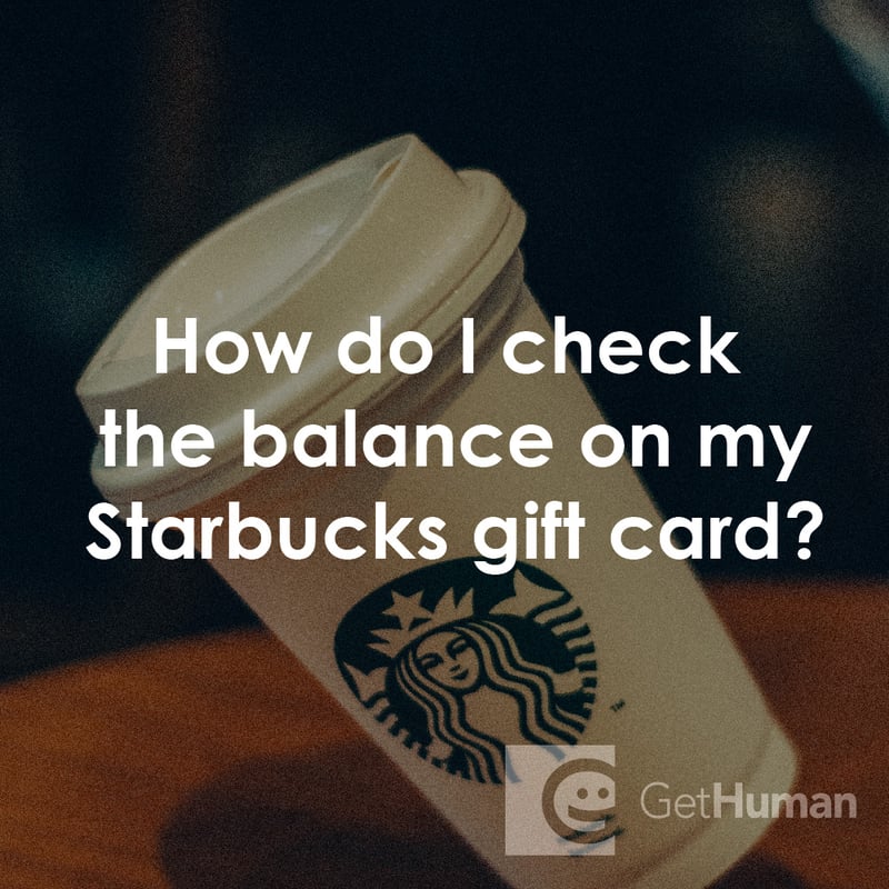 How Do I Check the Balance on My Starbucks Gift Card?